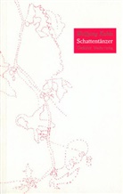 Wolfgang Kubin - Schattentänzer