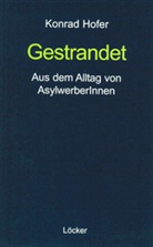 Konrad Hofer, Herbert Neubauer - Gestrandet