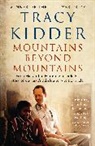 Tracy Kidder, Kidder Tracy - Mountains Beyond Mountains