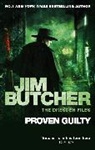 Jim Butcher, Butcher Jim - Proven Guilty