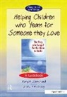 Nicky Hancock, Margot Sunderland, Nicky Armstrong - Helping Children Who Yearn for Someone They Love