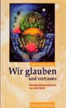 Klau Vellguth, Klaus Vellguth - Wir glauben und vertrauen