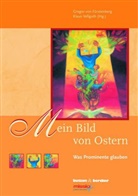 Gregor von Fürstenberg, Vellguth, Klaus Vellguth, Grego von Fürstenberg - Mein Bild von Ostern