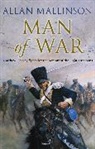 Allan Mallinson - Man Of War