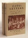 Thomas Gordon, J Trenchard, John Trenchard, John/ Gordon Trenchard, Ronald Hamowy - Cato s Letters or Essays on Liberty, Civil and Religious, and Other
