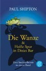 Paul Shipton, Axel Scheffler - Die Wanze / Heisse Spur in Dixies Bar