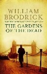 William Brodrick, Brodrick William - The Gardens Of The Dead