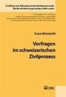 Sven Rüetschi - Vorfragen im schweizerischen Zivilprozess