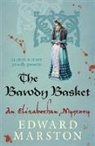 Edward Marston, Edward (Author) Marston, Marston Edward - Bawdy Basket