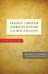 Charles Mitchell, Charles W Mitchell, Charles W. Mitchell - Travels Through American History in the Mid-Atlantic