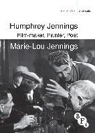 Marie Lou Jennings, Marie-Lou Jennings, Marie-Louise Jennings, Marie-Louise (Birkbeck Jennings, Mary-Lou Jennings - Humphrey Jennings