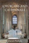 David Phillips - Churches and Cathedrals