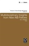 Jean J Boddewyn, Jean J. Boddewyn, Jean J. Boddewyn - Multidisciplinary Insights from New AIB Fellows