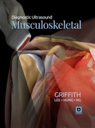 James F. Griffith - Diagnostic Ultrasound: Musculoskeletal