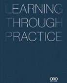 Rob Rogers, Rogers Partners Architects, Isabelle Moutaud - Learning Through Practice