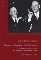 Victoria Martin De La Torre, Victoria Martín de la Torre - Europe, a Leap into the Unknown