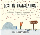 Ella F. Sanders, Ella France Sanders, Ella Frances Sanders - Lost in Translation