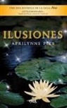 Aprilynne Pike - Ilusiones