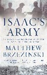 Matthew Brzezinski - Isaac''s Army