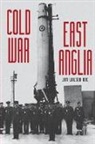 Jim Wilson, Jim Wilson Obe - Cold War: East Anglia