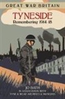 Jo Bath, Jo Bath - Great War Britain Tyneside: Remembering 1914-18