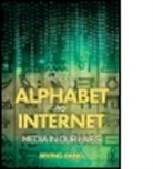 Irving Fang, Irving (University of Minnesota Fang - Alphabet to Internet