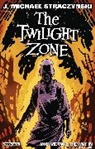 Atlus, Francesco Michael Francavilla, J. Michael Straczynski, Gisele Lagace, David Lumsdon, J Michael Straczynski... - The Twilight Zone Volume 2: The Way In