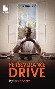 Robin Soans, Robin (Author) Soans,  Soans Robin - Perseverance Drive