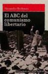 Alexander Berkman - El abc del comunismo libertario