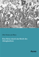 Otto Henne Am Rhyn - Eine Reise durch das Reich des Aberglaubens