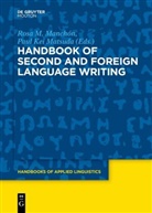 Kei Matsuda, Kei Matsuda, Ros M Manchón, Rosa M Manchón, Rosa M. Manchón, Paul Kei Matsuda - Handbook of Second and Foreign Language Writing
