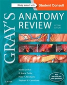 Peter H. Abrahams, Peter H. (Professor Emeritus of Clinical Anatomy Abrahams, Stephen W. Carmichael, Marios Loukas, R. Shane Tubbs - Gray's Anatomy Review