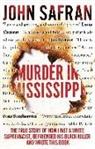 John Safran, Safran John - Murder in Mississippi