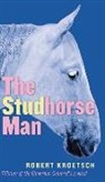 Aritha Van Herk, Robert Kroetsch - The Studhorse Man