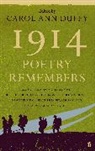 Carol Ann Duffy - 1914: Poetry Remembers
