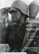 Michael D Beaver, Michael D. Beaver, Michael D. Beaver - Uniforms of the Waffen-Ss