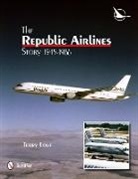 Terry Love, Terry Love - Republic Airlines Story