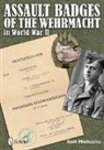 Rolf Michaelis - Assault Badges of the Wehrmacht in World War II