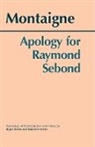 Michel Montaigne, Michel de Montaigne, Michel Eyquem De Montaigne - Apology for Raymond Sebond
