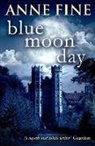 Anne Fine, Fine Anne - Blue Moon Day