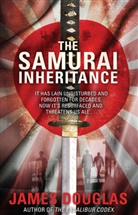 James Douglas - The Samurai Inheritance