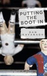 Dan Kavanagh - Putting the Boot in