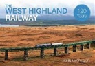 John McGregor - The West Highland Railway 120 Years