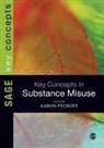 Aaron Paycroft, Aaron Pycroft, Aaron Pycroft, Pycroft Aaron - Key Concepts in Substance Misuse