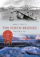 Michael Meighan - The Forth Bridges Through Time
