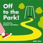 Book Trust (Great Britain), Stephen Cheetham, Stephen Cheetham - Off to the Park!