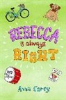 Anna Carey - Rebecca is Always Right