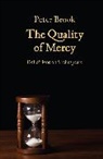 Peter Brook - Quality of Mercy