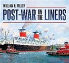 Bill Miller, William H Miller, William H. Miller - Post-War on the Liners