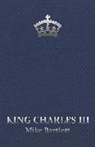 Mike Bartlett, Bartlett Mike - King Charles III